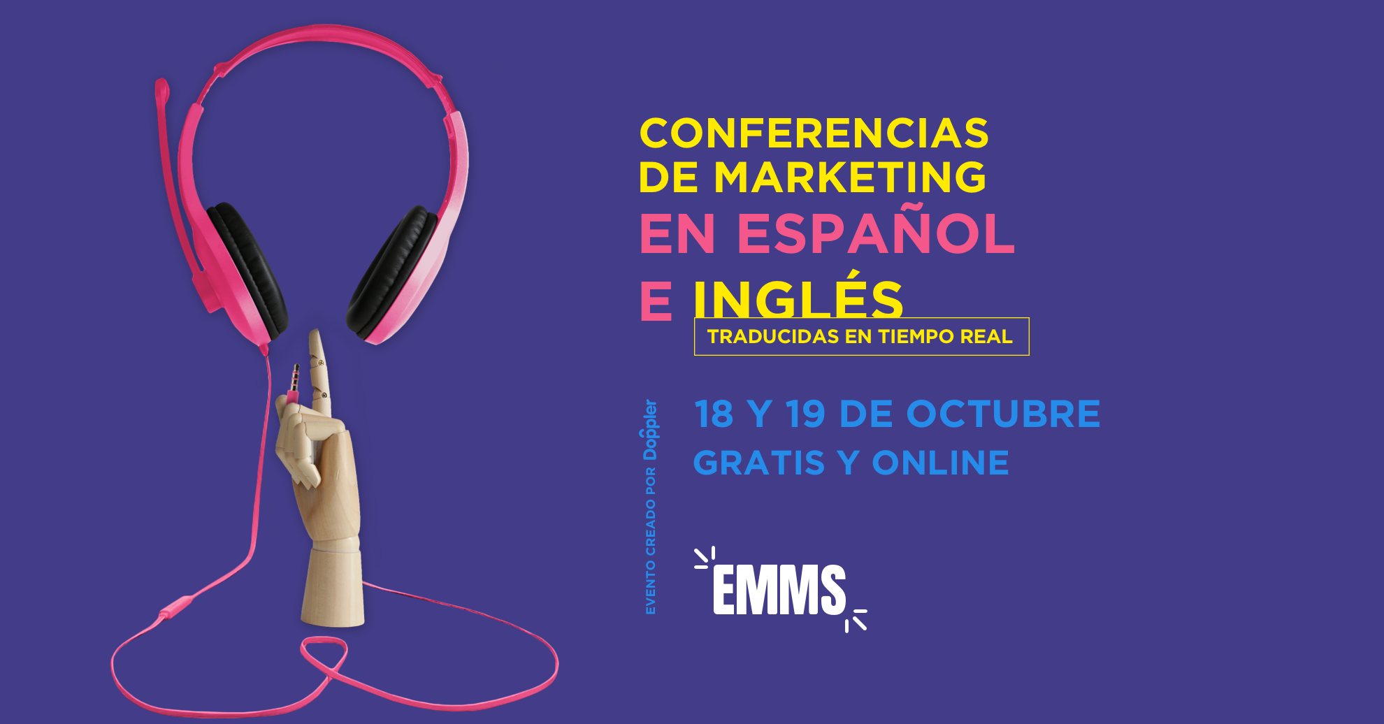 EMMS 2018: The online event that brings together the top leaders in Marketing