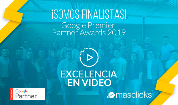 Masclicks, finalists in the Google Premier Partner Awards 2019