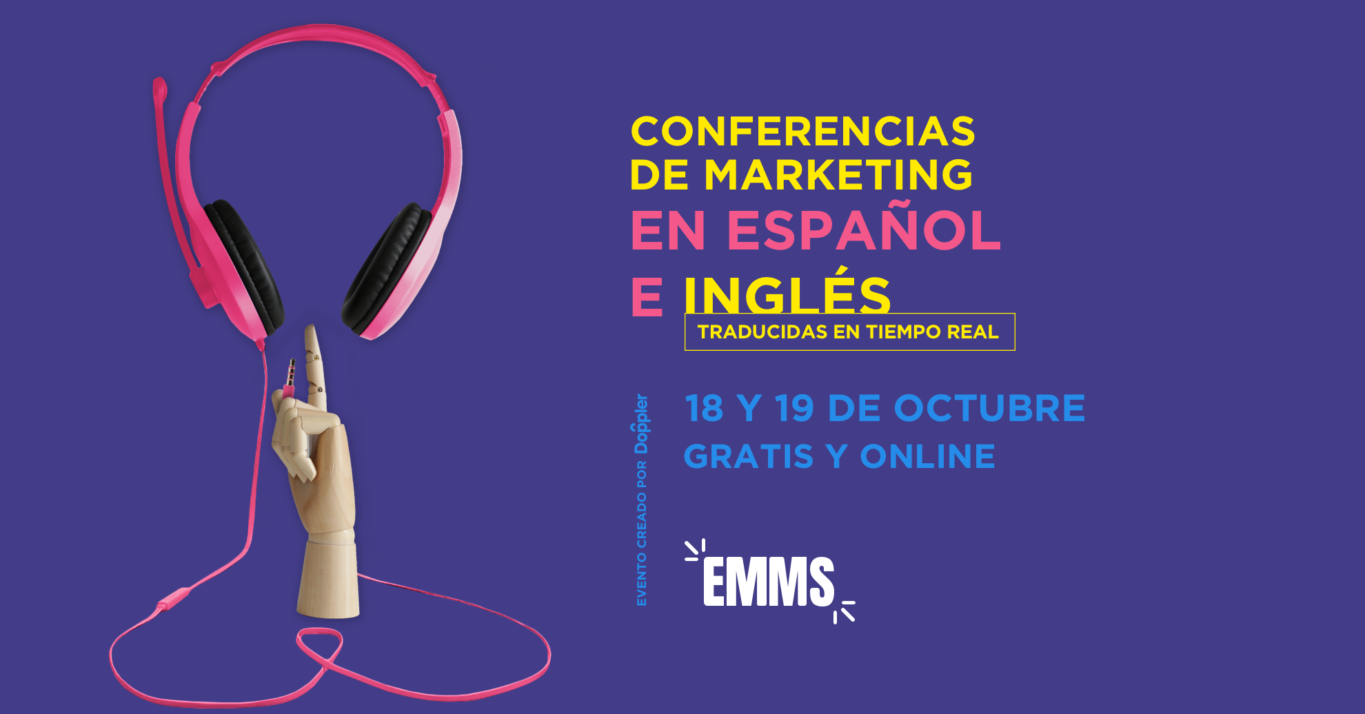 EMMS 2018: El evento online que reúne a los máximos referentes del Marketing